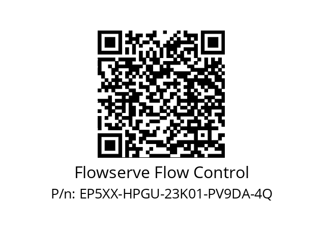   Flowserve Flow Control EP5XX-HPGU-23K01-PV9DA-4Q