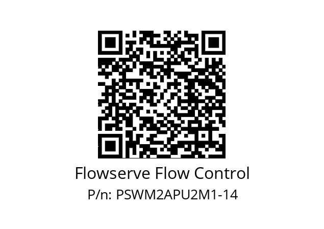   Flowserve Flow Control PSWM2APU2M1-14