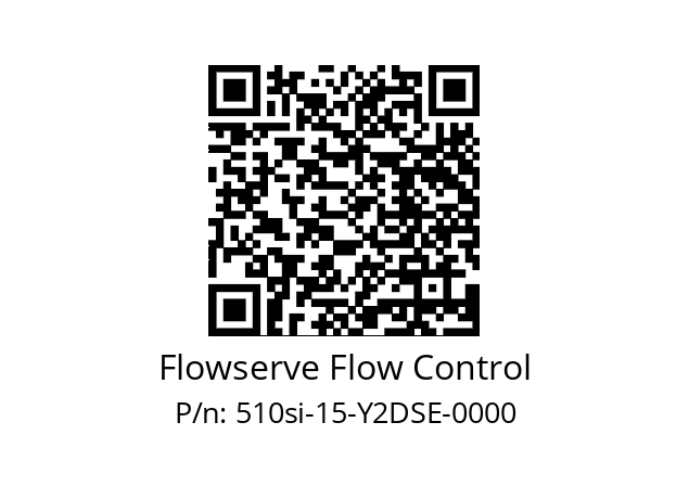   Flowserve Flow Control 510si-15-Y2DSE-0000