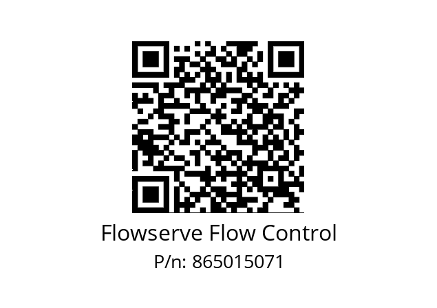   Flowserve Flow Control 865015071