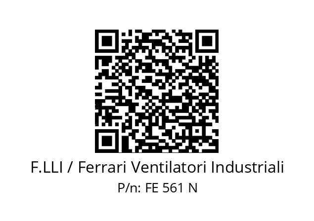   F.LLI / Ferrari Ventilatori Industriali FE 561 N