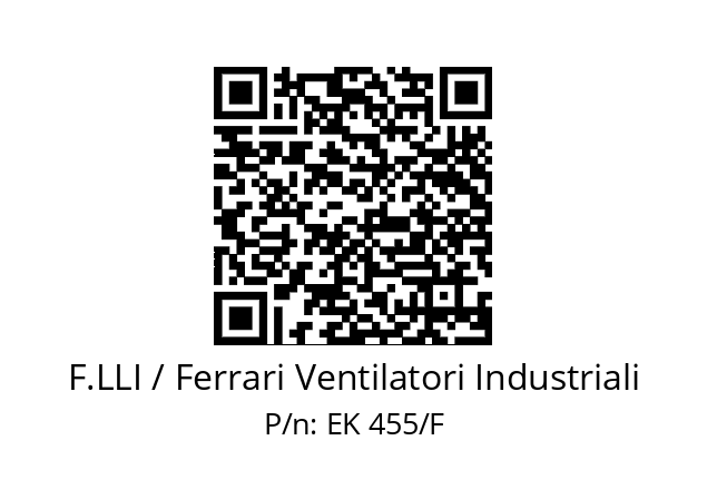   F.LLI / Ferrari Ventilatori Industriali EK 455/F