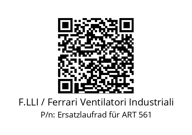   F.LLI / Ferrari Ventilatori Industriali Ersatzlaufrad für ART 561