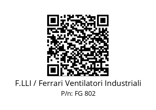   F.LLI / Ferrari Ventilatori Industriali FG 802