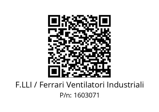   F.LLI / Ferrari Ventilatori Industriali 1603071