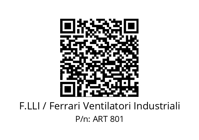   F.LLI / Ferrari Ventilatori Industriali ART 801