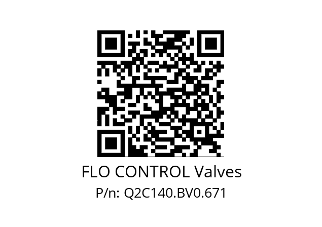   FLO CONTROL Valves Q2C140.BV0.671