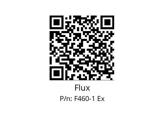   Flux F460-1 Ex