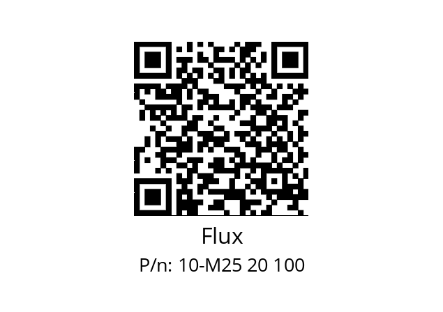   Flux 10-M25 20 100