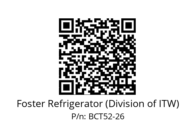   Foster Refrigerator (Division of ITW) BCT52-26