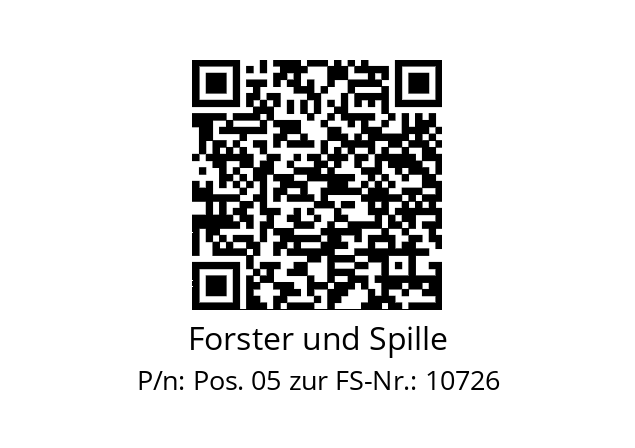   Forster und Spille Pos. 05 zur FS-Nr.: 10726