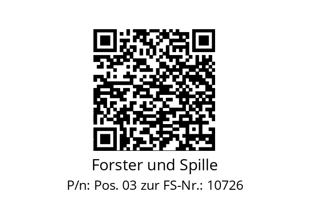   Forster und Spille Pos. 03 zur FS-Nr.: 10726