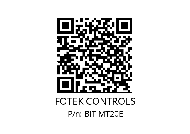   FOTEK CONTROLS BIT MT20E