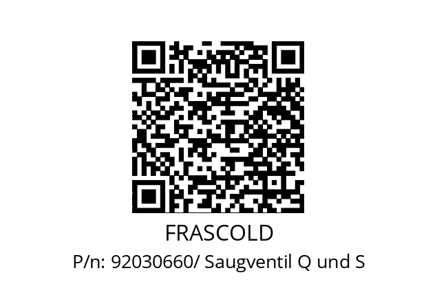   FRASCOLD 92030660/ Saugventil Q und S