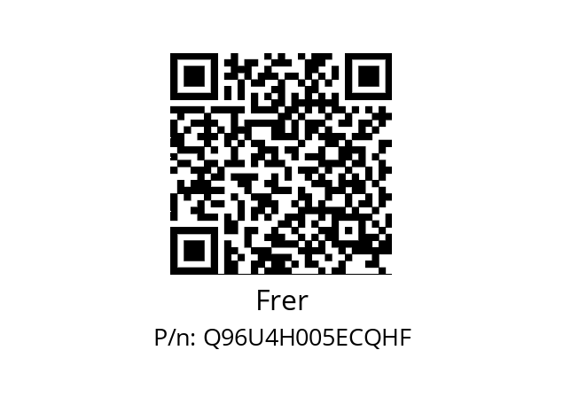   Frer Q96U4H005ECQHF