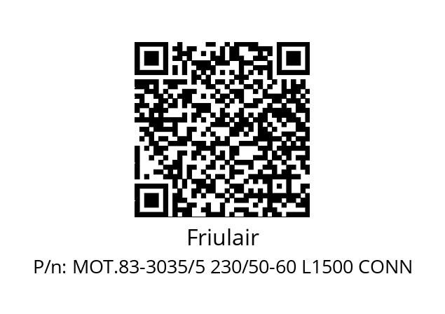   Friulair MOT.83-3035/5 230/50-60 L1500 CONN