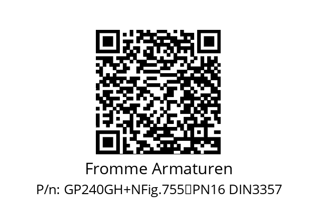   Fromme Armaturen GP240GH+NFig.755↵PN16 DIN3357