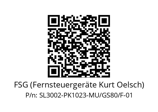   FSG (Fernsteuergeräte Kurt Oelsch) SL3002-PK1023-MU/GS80/F-01