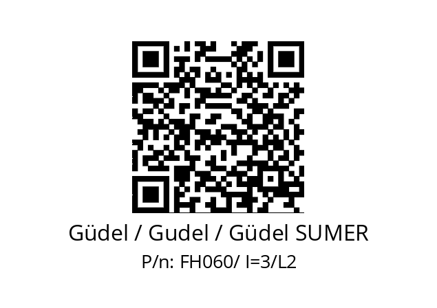   Güdel / Gudel / Güdel SUMER FH060/ I=3/L2