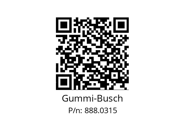   Gummi-Busch 888.0315