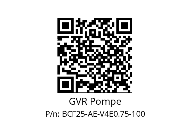   GVR Pompe BCF25-AE-V4E0.75-100