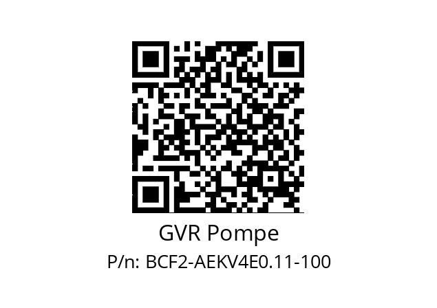   GVR Pompe BCF2-AEKV4E0.11-100