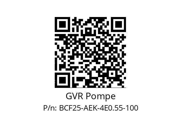   GVR Pompe BCF25-AEK-4E0.55-100