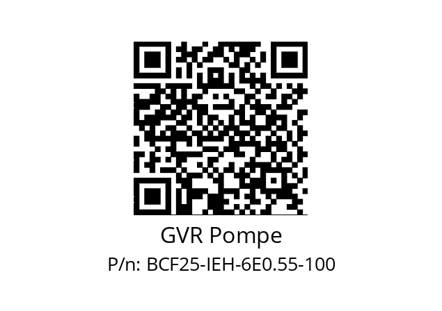   GVR Pompe BCF25-IEH-6E0.55-100