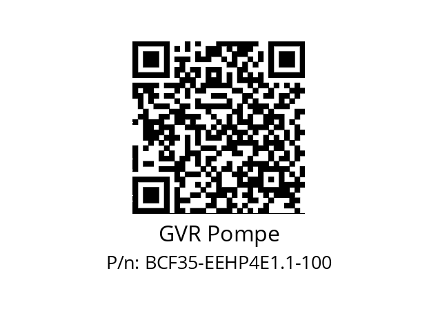   GVR Pompe BCF35-EEHP4E1.1-100