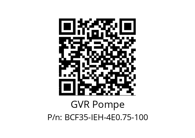   GVR Pompe BCF35-IEH-4E0.75-100