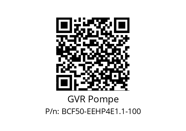   GVR Pompe BCF50-EEHP4E1.1-100