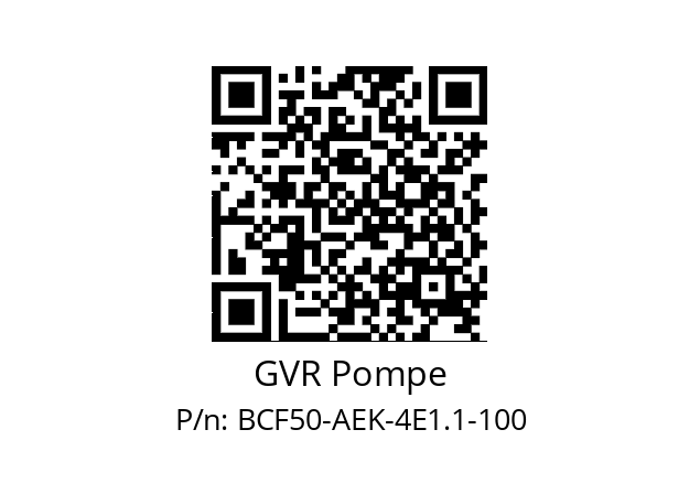   GVR Pompe BCF50-AEK-4E1.1-100