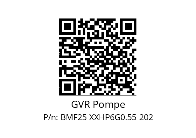   GVR Pompe BMF25-XXHP6G0.55-202