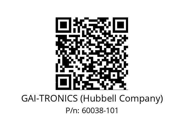   GAI-TRONICS (Hubbell Company) 60038-101