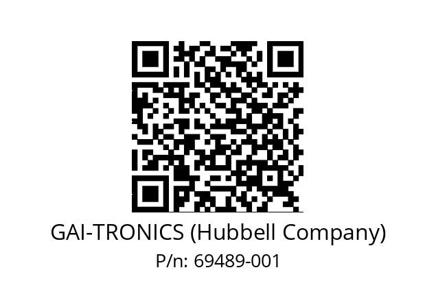   GAI-TRONICS (Hubbell Company) 69489-001