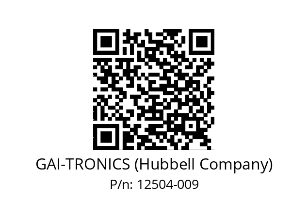   GAI-TRONICS (Hubbell Company) 12504-009