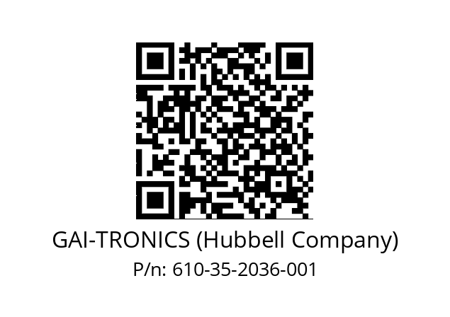   GAI-TRONICS (Hubbell Company) 610-35-2036-001