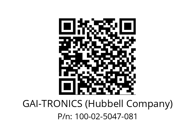   GAI-TRONICS (Hubbell Company) 100-02-5047-081