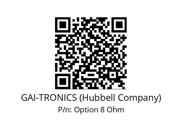   GAI-TRONICS (Hubbell Company) Option 8 Ohm