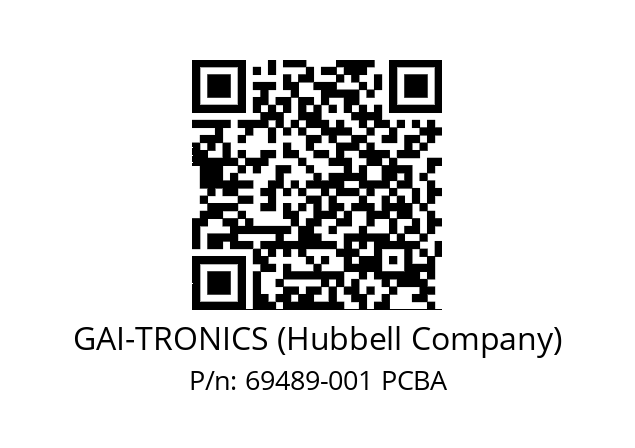   GAI-TRONICS (Hubbell Company) 69489-001 PCBA