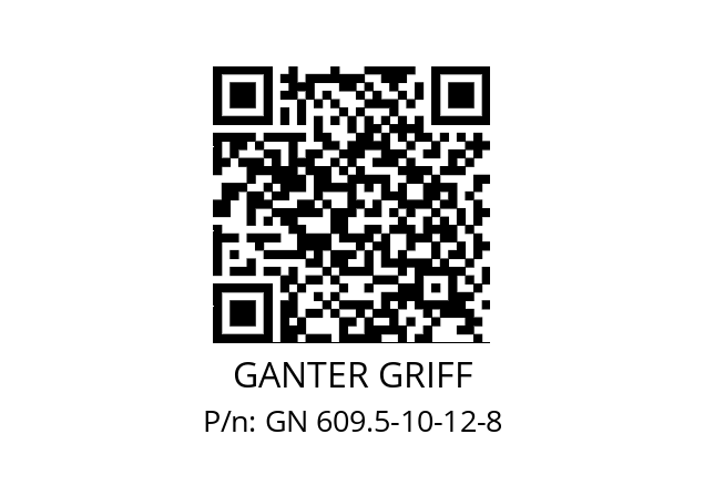   GANTER GRIFF GN 609.5-10-12-8