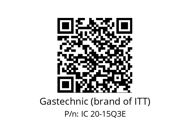   Gastechnic (brand of ITT) IC 20-15Q3E