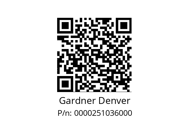   Gardner Denver 0000251036000