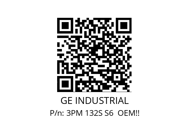   GE INDUSTRIAL 3PM 132S S6  OEM!!