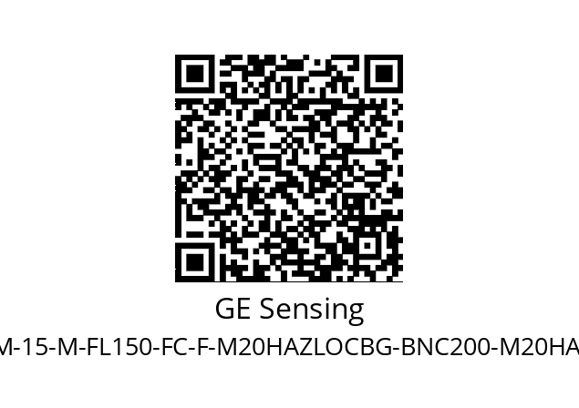   GE Sensing FC-ARFIRECOAX-M-15-M-FL150-FC-F-M20HAZLOCBG-BNC200-M20HAZLOC-NPB-S1-S2 oem