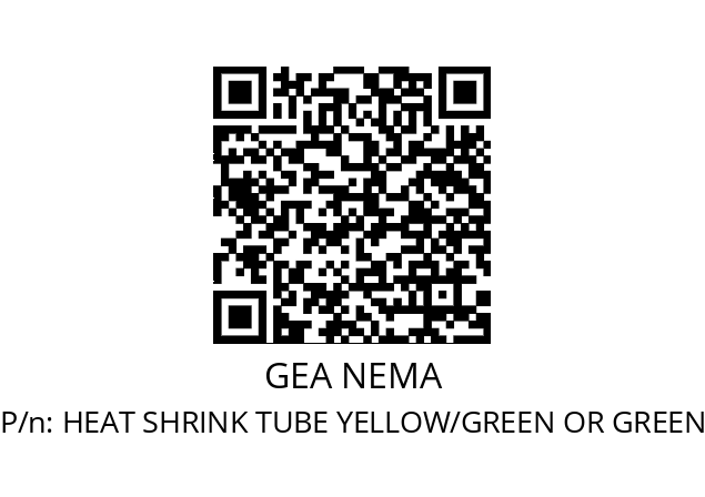   GEA NEMA HEAT SHRINK TUBE YELLOW/GREEN OR GREEN