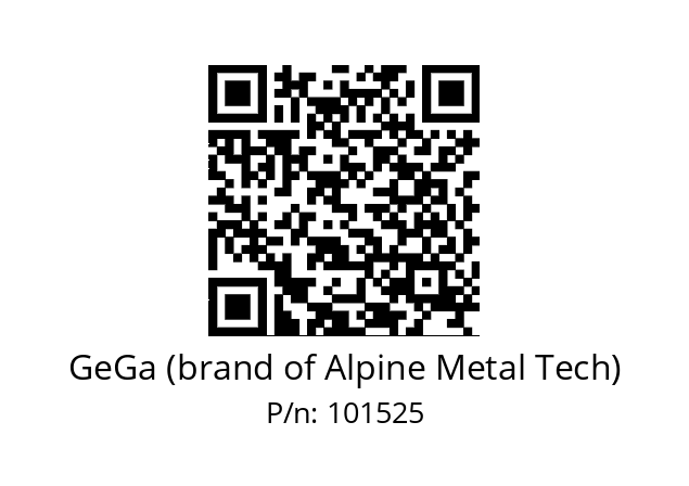   GeGa (brand of Alpine Metal Tech) 101525