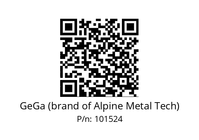   GeGa (brand of Alpine Metal Tech) 101524