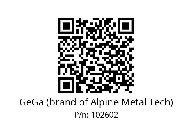   GeGa (brand of Alpine Metal Tech) 102602