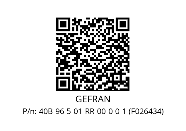   GEFRAN 40B-96-5-01-RR-00-0-0-1 (F026434)